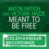 Meant To Be Free (Robert Burian Remix) [feat. Victoria Mazze]