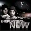 Everlasting Now (& Cosmo Klein)
