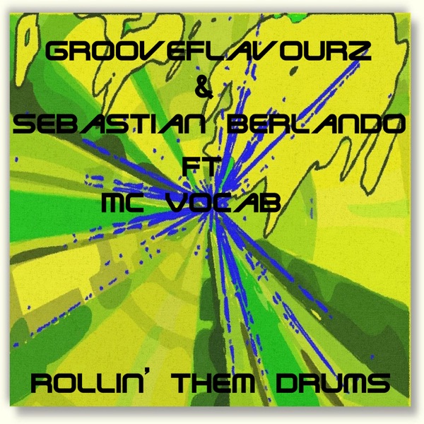 Rollin' Them Drums (feat. MC Vocab)