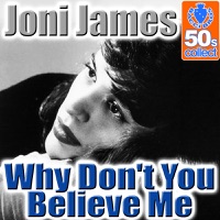 Why Dont You Believe Me