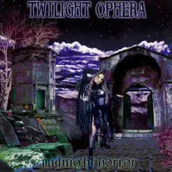 Midnight Horror - Twilight Ophera