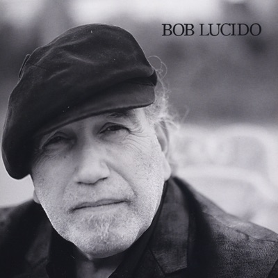 Bob Lucido - EP