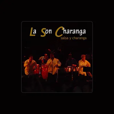 Listen to La Son Charanga, watch music videos, read bio, see tour dates & more!