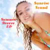 Sunrise Sound - Summer Breeze