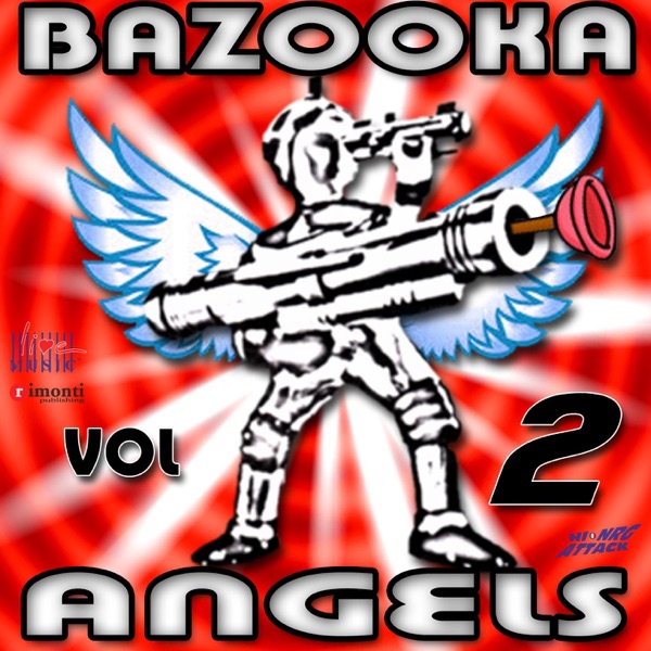 Bazooka Angels, Vol. 2
