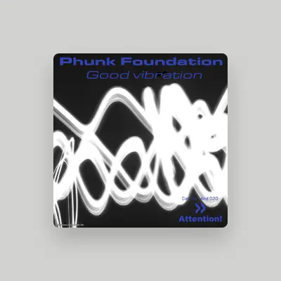 Listen to Phunk Foundation, watch music videos, read bio, see tour dates & more!