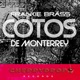 Cotos De Monterrey Single