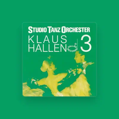 Listen to Studio Tanz Orchester Klaus Hallen, watch music videos, read bio, see tour dates & more!