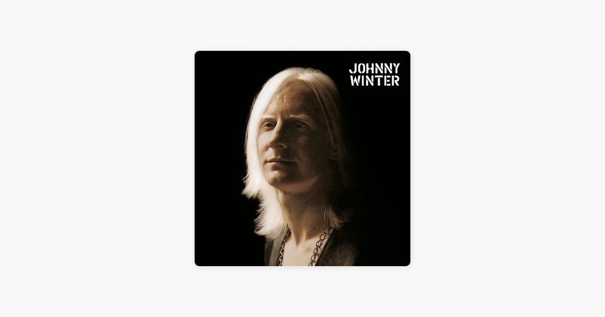 Johnny Winter - ジョニー・ウィンターのアルバム - Apple Music