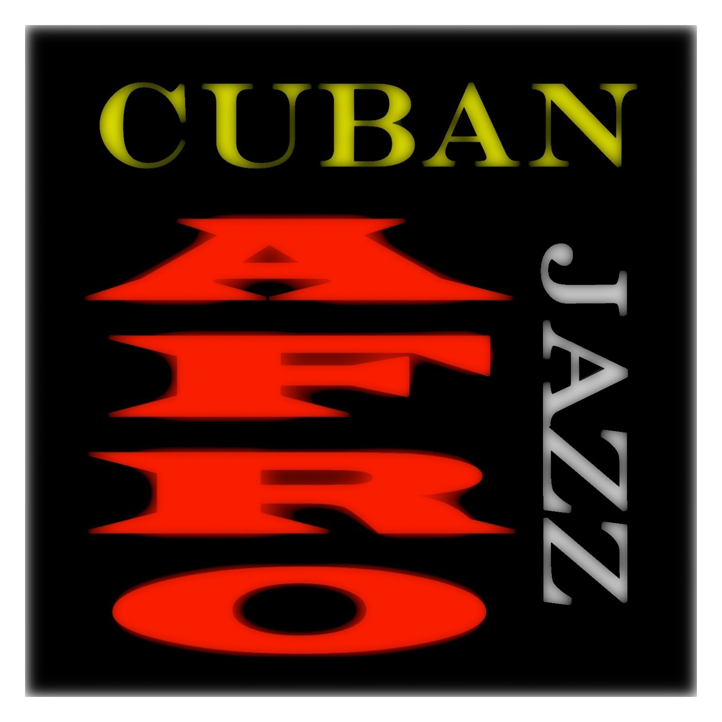 Afro-Cuban Jazz (25 Tracks - Remastered)