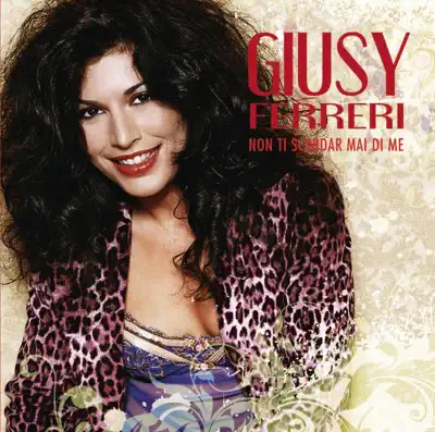 Listen to Non ti scordar mai di me - EP by Giusy Ferreri