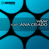 Cover art for Three O'clock - EP (feat. Ana Criado) - Single by W&W