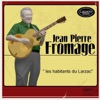 Jean Pierre Fromage