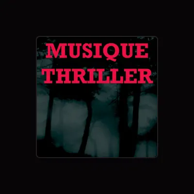 Listen to Musique Thriller, watch music videos, read bio, see tour dates & more!