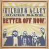 The Kilborn Alley Blues Band - Watch It
