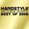 Hardstyle: The Ultimate Collection - Best of 2008