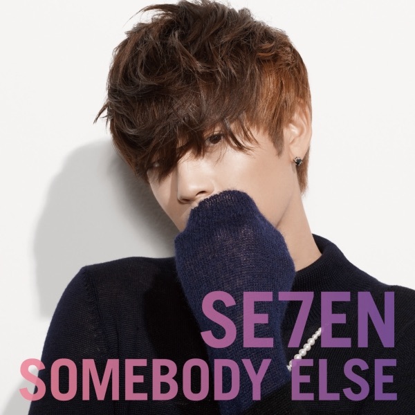 SE7EN – SOMEBODY ELSE – EP