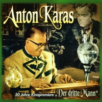 Der Dritte Mann (50 Jahre Kinopremiere) - Anton Karas