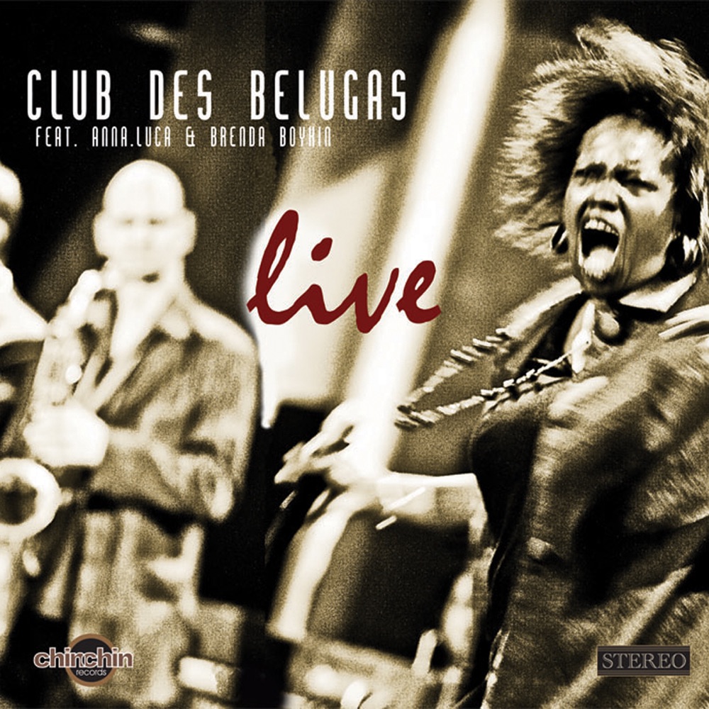Обложка альбома «Live» — Club des Belugas