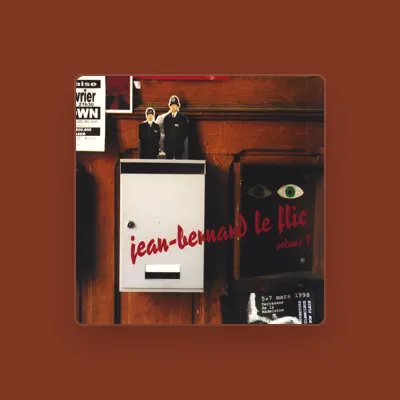 Listen to Jean-Bernard le Flic, watch music videos, read bio, see tour dates & more!