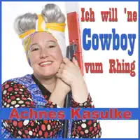 ICH WILL 'NE COWBOY VUM RHING