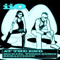 At The End (feat. Nadia Ali) [Michael Woods Remix] {Remastered} - Single - Iio