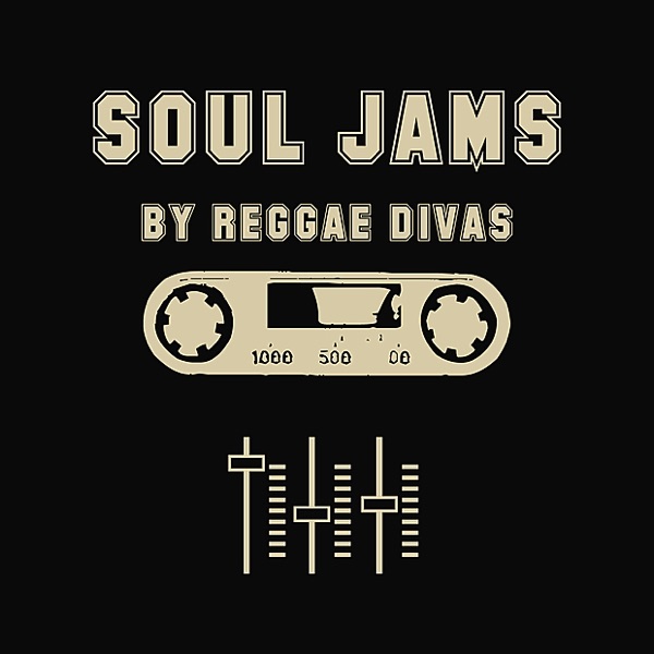 Soul James by Reggae Divas