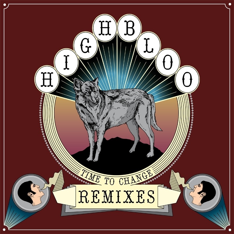Обложка альбома «Time To Change Remixes - EP» — Highbloo
