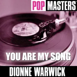 Pop Masters: You Are My Song - Dionne Warwick