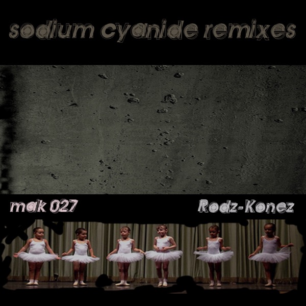 Sodium Cyanide Remixes - EP