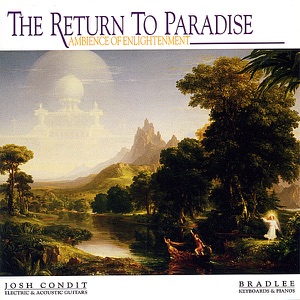 Bradlee, Josh Condit & Dave Whiteman: The Return to Paradise