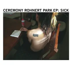 Sick - Single - Ceremony