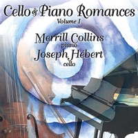 Cello & Piano Romances, Vol.1 (feat. Joseph Hebert) - EP - Merrill Collins
