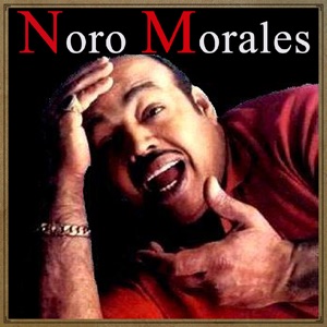 Vintage Music, No. 130: Noro Morales