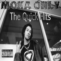 The Quick Hits - Moka Only