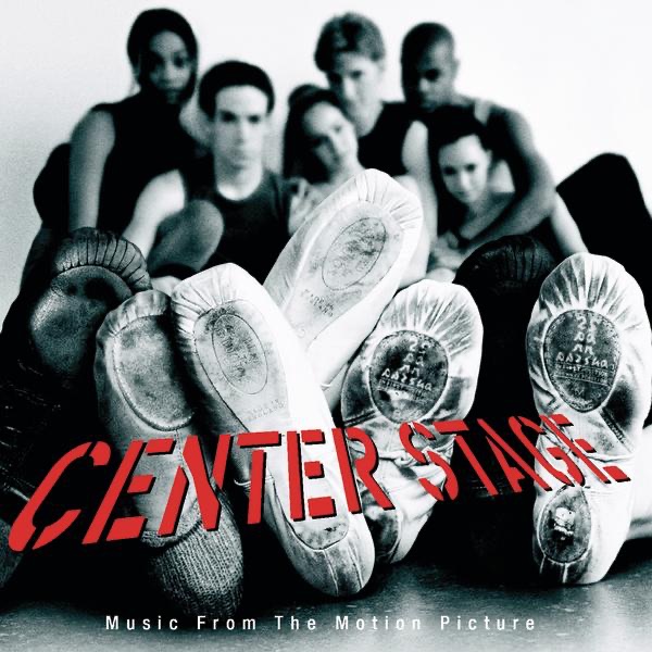 Center Stage (Music from the Motion Picture)
