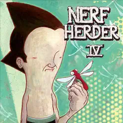 Nerf Herder IV - Nerf Herder