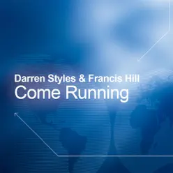 Come Running - EP - Darren Styles
