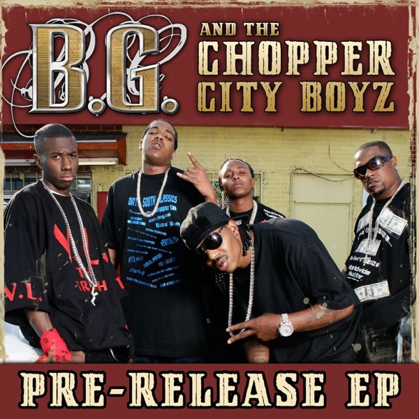 Make Em Mad - EP - B.G. & The Chopper City Boyz