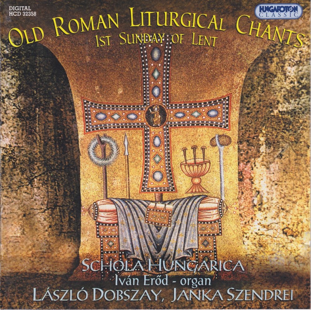 Обложка альбома «Old Roman Liturgical Chants» — Schola Hungarica