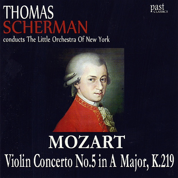 Обложка альбома «Mozart: Violin Concerto No. 5 In a Major, K.219» — The Little Orchestra Of New York & Thomas Scherman