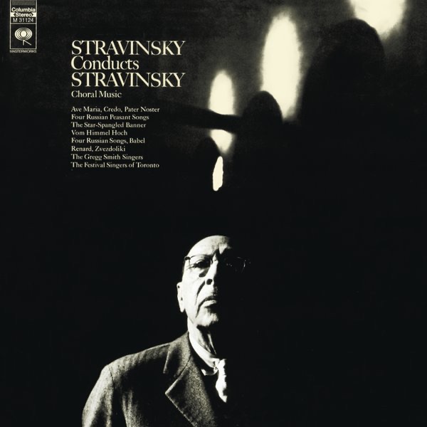 Igor Stravinsky – Stravinsky Conducts Stravinsky Choral Music Cover