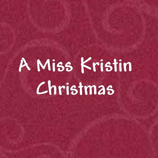 A Miss Kristin Christmas (Remastered) - EP