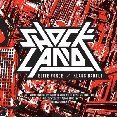 Ascolta 'Shockland' di Elite Force & Klaus Badelt