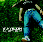 Baby Get Higher - VanVelzen