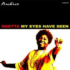 My Eyes Have Seen - Odetta