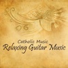 Catholic Music - Relaxing Guitar Music