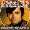 Joselito - Sus 25 Mejores Canciones