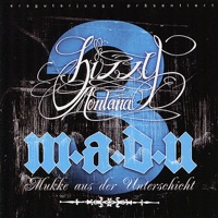 M.A.D.U. 3: Mukke aus der Unterschicht - Bizzy Montana