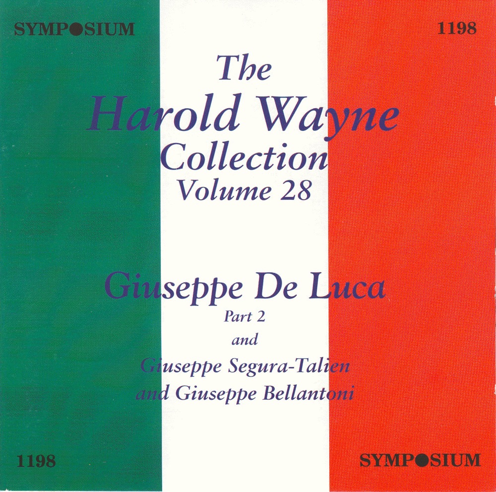 Обложка альбома «The Harold Wayne Collection, Vol. 28 (1907, 1910)» — Giuseppe De Luca, Studio Pianist, Eugenia Burzio, Ferruccio Corradetti, Giuseppe Segura-Talien, Studio Orchestra & Giuseppe Bellantoni